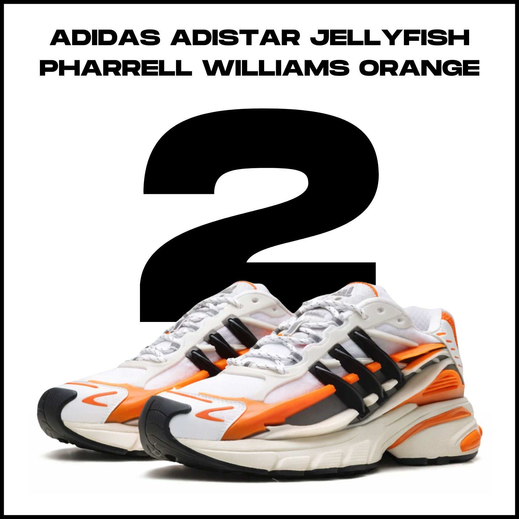 2. místo -  adidas Adistar Jellyfish Pharrell Williams Orange